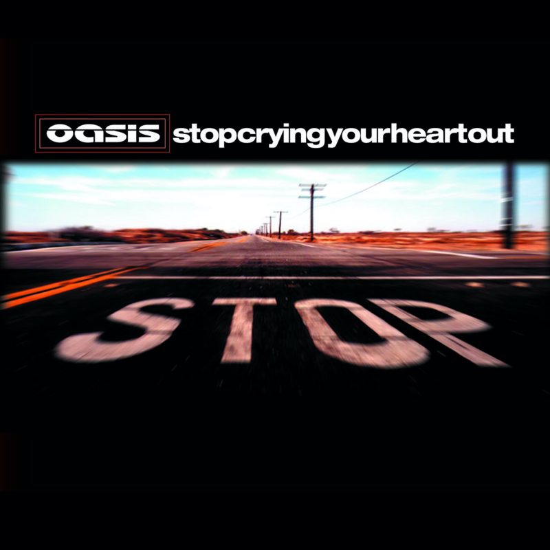 Stop Crying Your Heart Out cover artwork